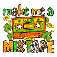 Make Me A Mixtape St. Patrick's Day Zipper Hoodie | Teevron