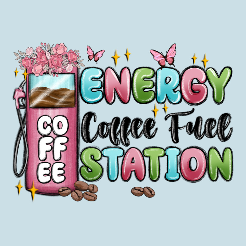 Energy Coffee Fuel Station Ladies Tee by MaliasSmallBusiness | Teevron