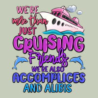 We're More Than Just Cruising Friends Ladies Tee | Teevron