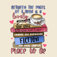 Between The Pages Of A Book Is Lovely Place To Be Ladies Tee | Teevron