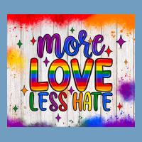 More Love Less Hate Tumbler Urban Heavy Tee | Teevron