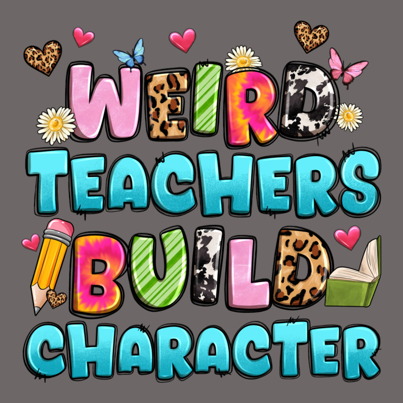 Weird Teachers Build Character Classic Tee by Artiststas | Teevron