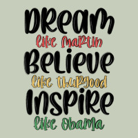 Dream Like Martin Believe Like Thurgood Inspire Li Ladies Tee | Teevron