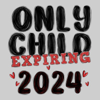 Only Child Expiring 2024 Premium Tee | Teevron