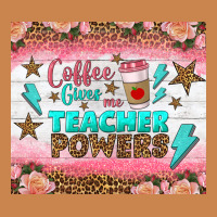 Coffee Gives Me Teacher Powers Tumbler Heavyweight Hoodie | Teevron