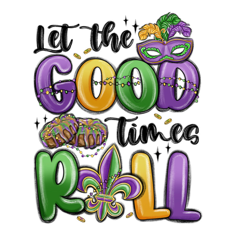 Let The Good Times Roll Premium Tee by MaliasSmallBusiness | Teevron