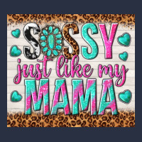 Sassy Just Like My Mama Heavyweight Sweatshirt | Teevron