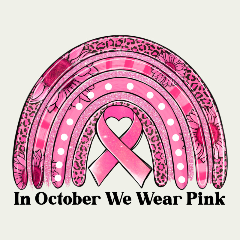 In October We Wear Pink Breast Cancer Awareness Rainbow Urban Heavy Tee by Jasminsmagicworld | Teevron