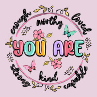 You Are Enough Ladies Tee | Teevron