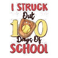 i struck out 100 days of school | Teevron