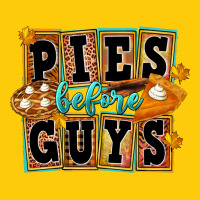 Pies Before Guys Premium Hoodie | Teevron