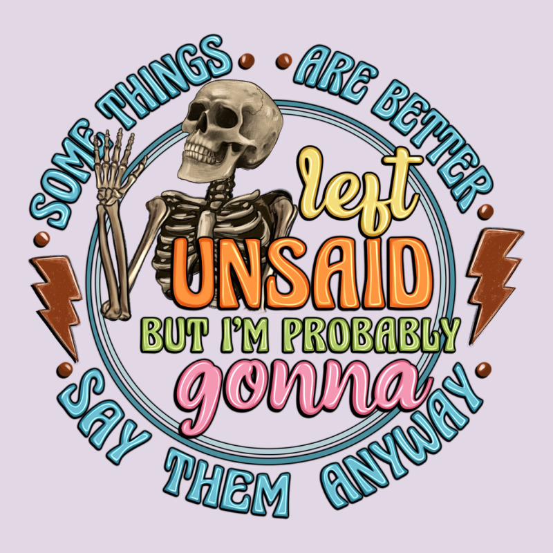 Some Things Are Better Left Unsaid Classic Tee by Artiststas | Teevron