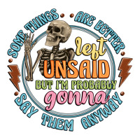 some things are better left unsaid | Teevron