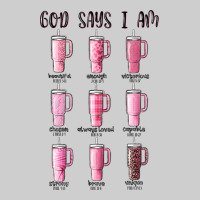 God Says I Am Bible Verse Stanley Premium Tee | Teevron