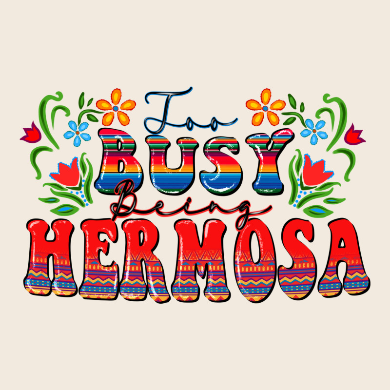 Too Busy Being Hermosa Zipper Hoodie by FaDigitalArtStudio | Teevron