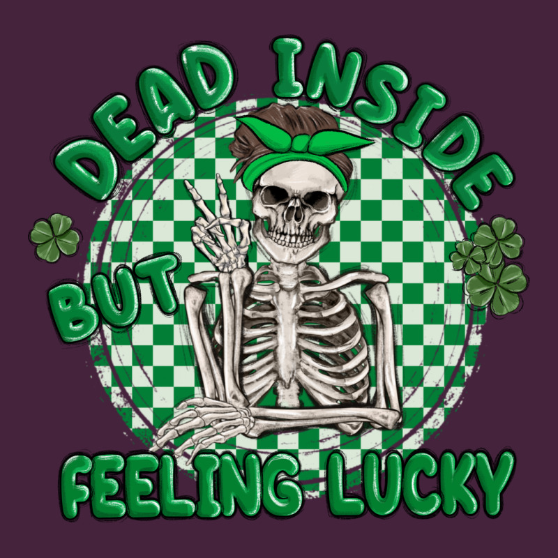 Dead Inside But Feeling Lucky Premium Tee by MaliasSmallBusiness | Teevron