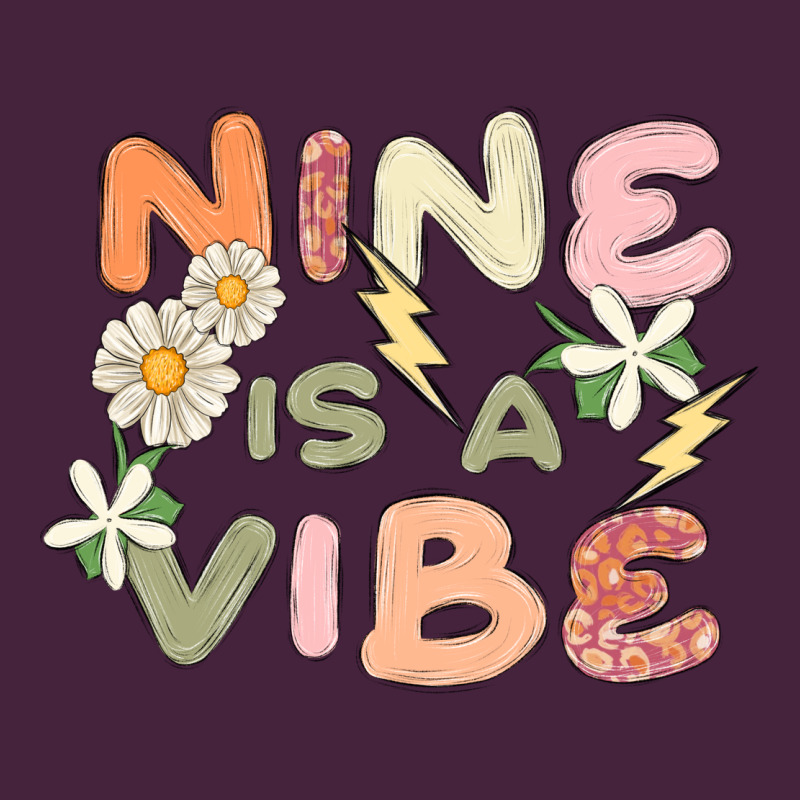 Nine Is A Vibe Premium Tee by MaliasSmallBusiness | Teevron