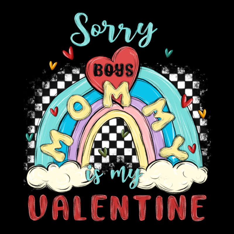 Sorry Boys Mommy Is Valentine Premium Tee by MaliasSmallBusiness | Teevron
