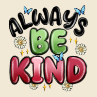 Always Be Kind Ladies Tee | Teevron