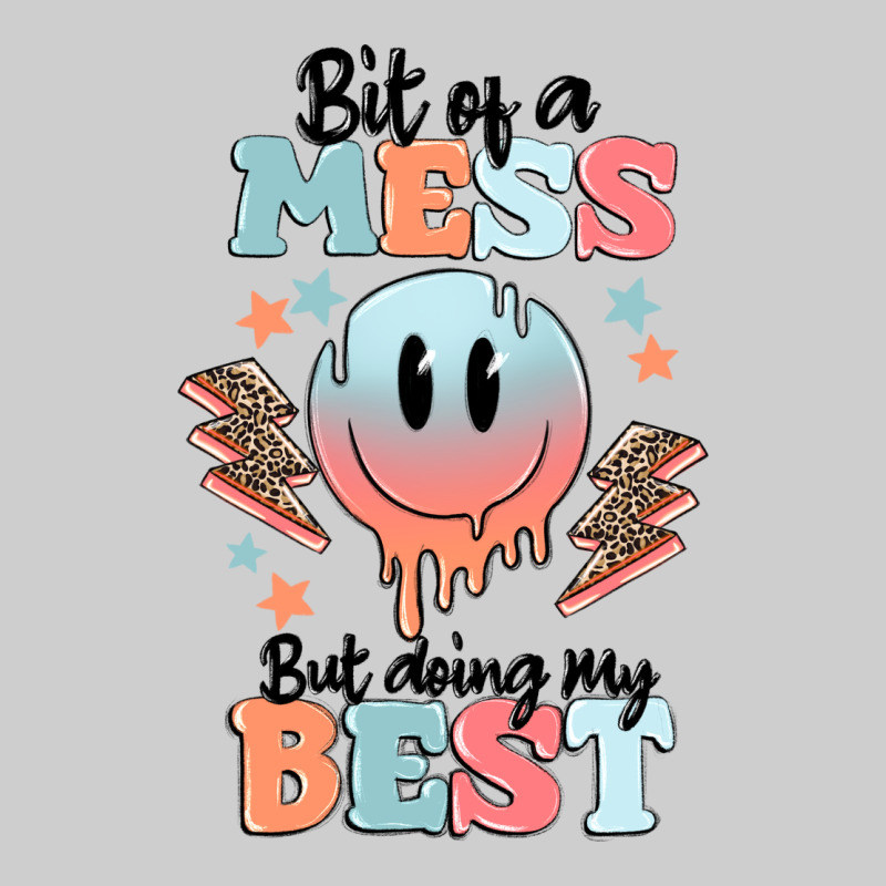 Bit Of A Mess But Doing My Best Premium Tee by MaliasSmallBusiness | Teevron