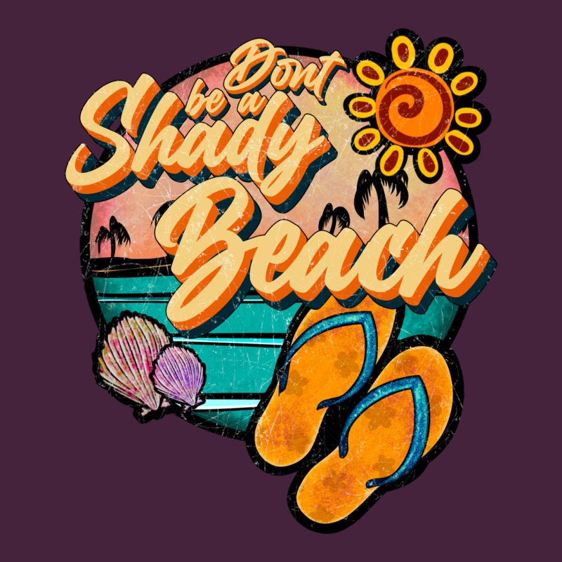 Dont Be A Shady Beach Premium Tee by JahusDesignShop | Teevron