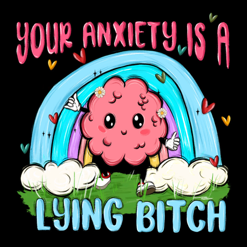 Your Anxiety Is A Lying Bitch Heavy Core Tee by MaliasSmallBusiness | Teevron