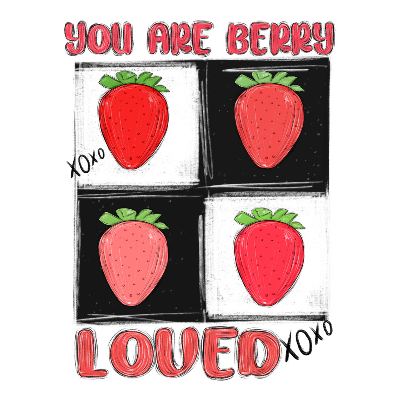 You Are Berry Loved Premium Tee by MaliasSmallBusiness | Teevron