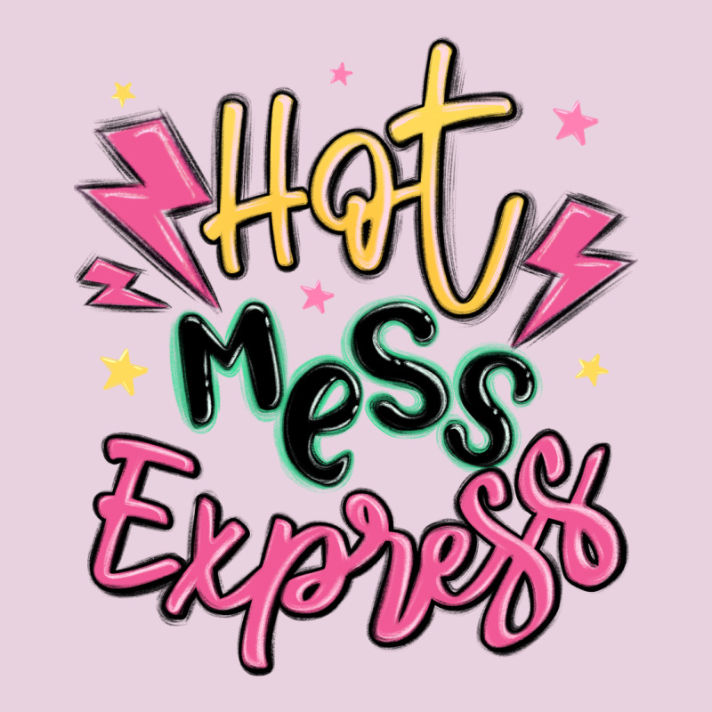 Hot Mess Express Ladies Tee by MaliasSmallBusiness | Teevron