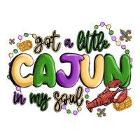 Got A Little Cajun In My Soul Premium Tee | Teevron