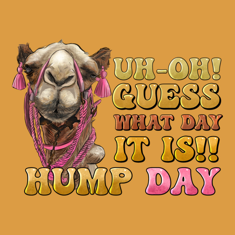 Guess What Day It Is Hump Day Camel Urban Heavy Tee by BarkalooDesign | Teevron