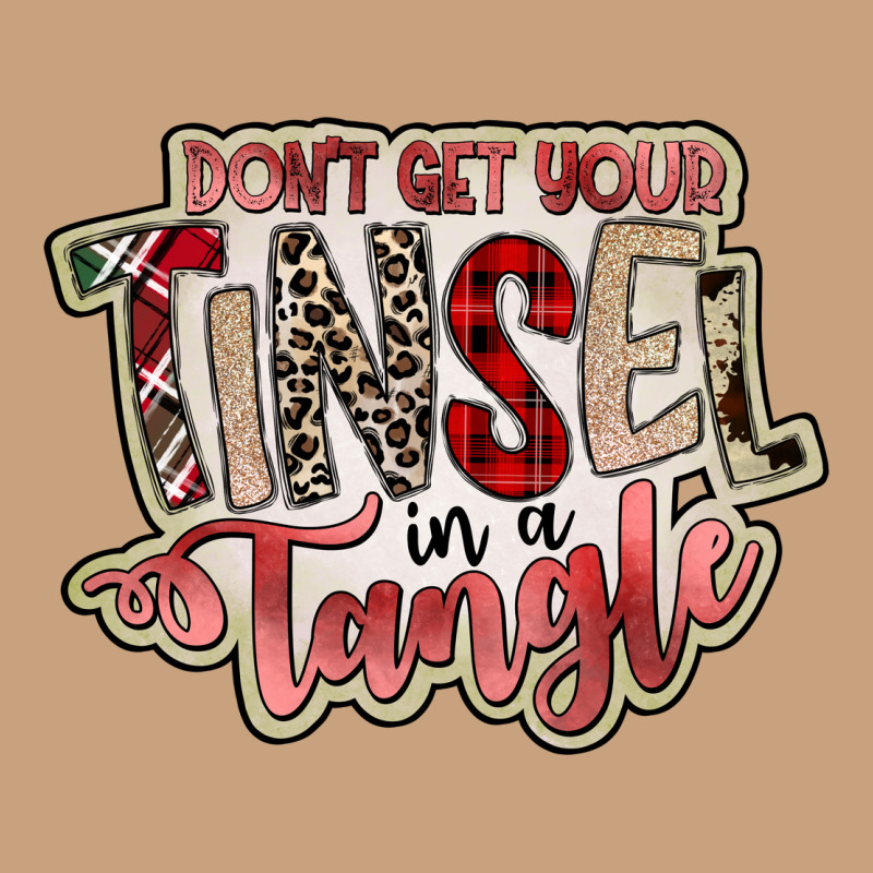 Dont Get Your Tinsel In A Tangle Vintage Tee by SublimationCraftShop | Teevron