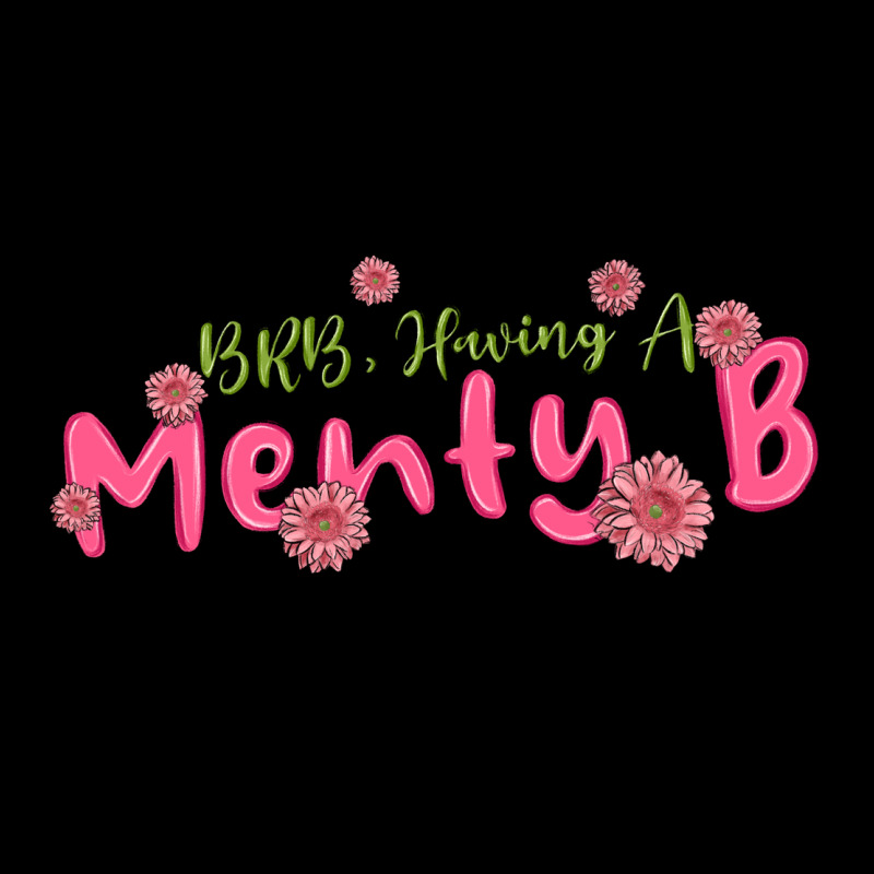 Having A Menty B, Cute And Trendy Ladies Tee by MaliasSmallBusiness | Teevron