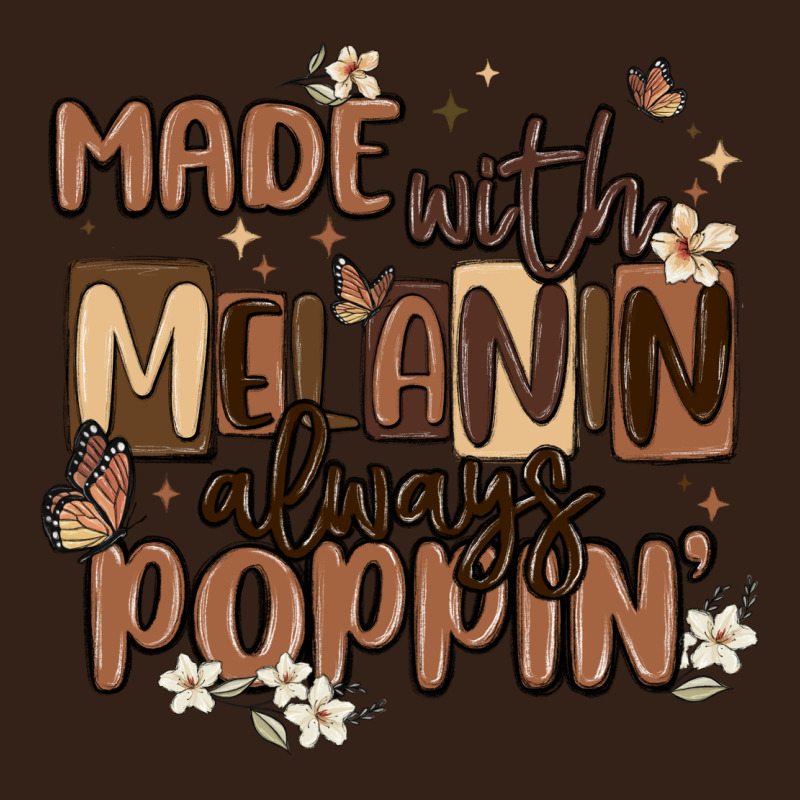 Made With Melanin Always Poppin Heavy Core Tee by MaliasSmallBusiness | Teevron