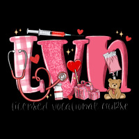 Lvn Licensed Vocational Nurse Valentine's Day Ladies Tee | Teevron