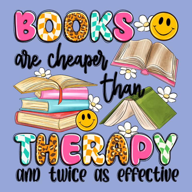 Books Are Cheaper Than Therapy And Twice As Effective Classic Tee by Artiststas | Teevron