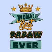 World's Best Papaw Ever Urban Heavy Tee | Teevron