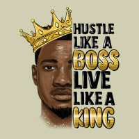 Hustle Like A Boss Live Like A King Malia Heavy Core Tee | Teevron