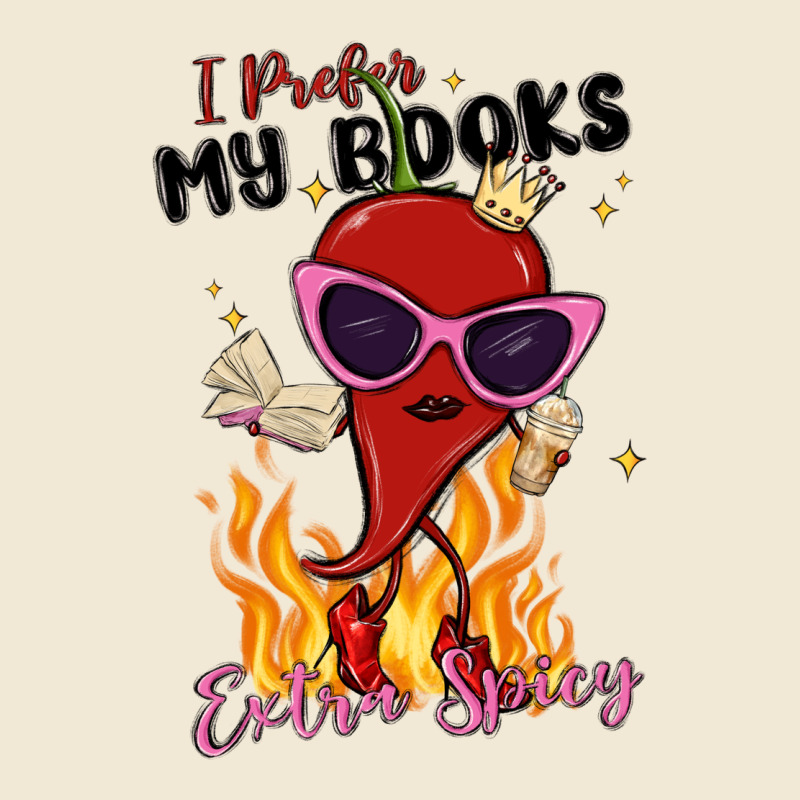 I Prefer My Books Extra Spicy Ladies Tee by MaliasSmallBusiness | Teevron