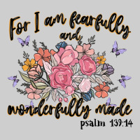 For I Am Fearfully And Wonderfully Made Premium Tee | Teevron