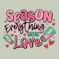 Season Everything With Love Ladies Tee | Teevron