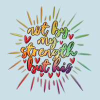 Not By My Strength But His Ladies Tee | Teevron