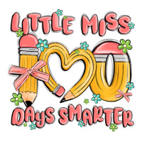 little miss 100 days smarter | Teevron