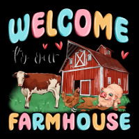 Welcome To Our Farmhouse Ladies Tee | Teevron