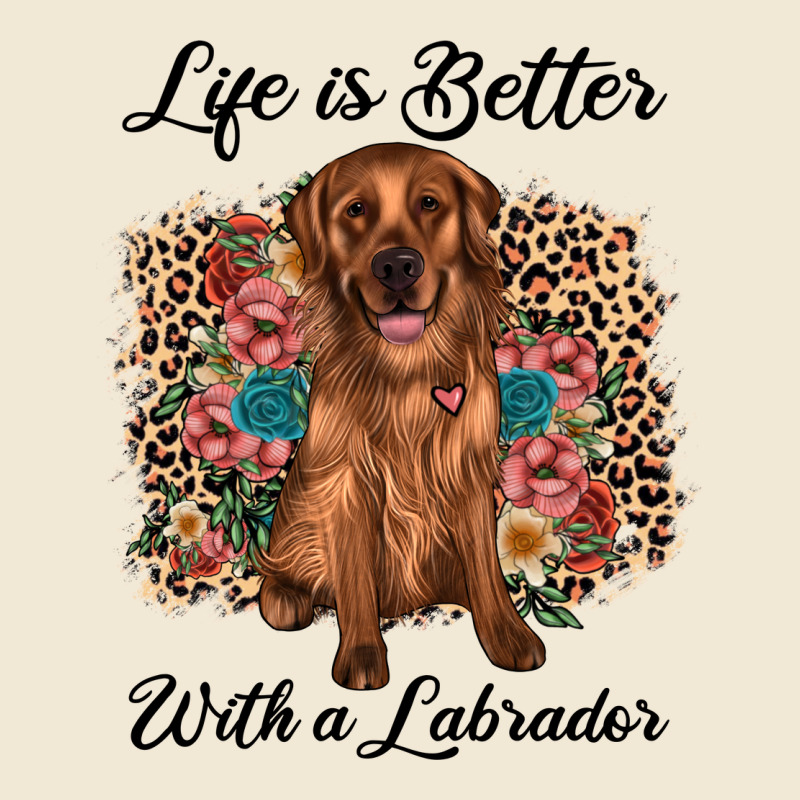 Life Is Better With A Labrador Premium Tee by JahusDesignShop | Teevron