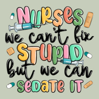Nurses We Cant Fix Stupid Ladies Tee | Teevron