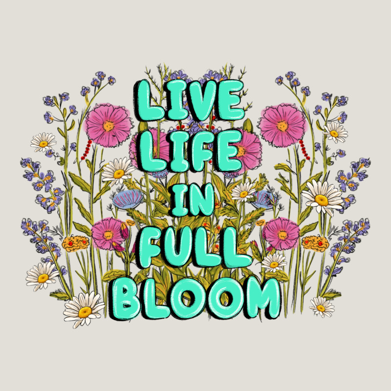 Live Life In Full Bloom Heavy Core Tee by MaliasSmallBusiness | Teevron