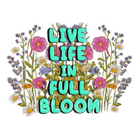 live life in full bloom | Teevron