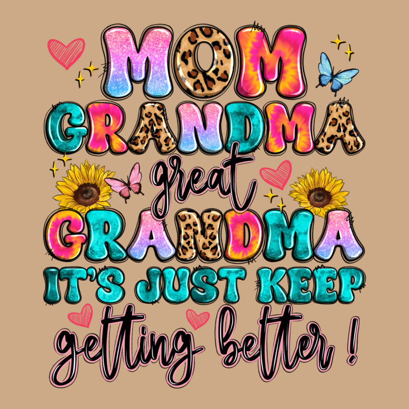 Mom Grandma Great Grandma It's Just Keeps Getting Vintage Hoodie by Artiststas | Teevron