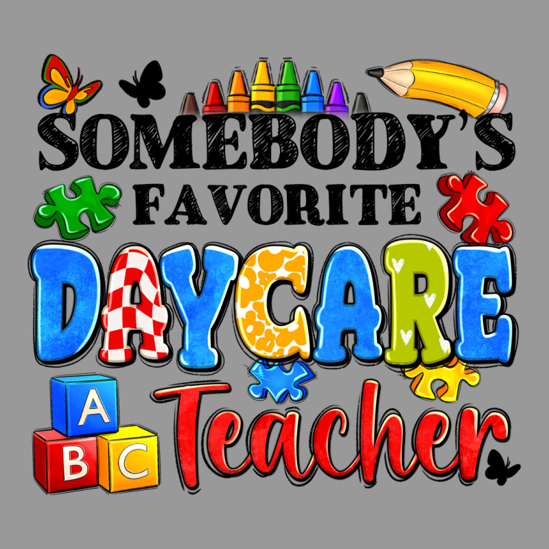 Somebody's Favorite Daycare Teacher Vintage Hoodie by Artiststas | Teevron