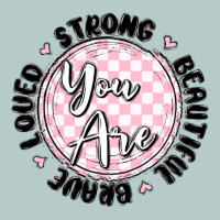 You Are Strong Heavy Core Tee | Teevron